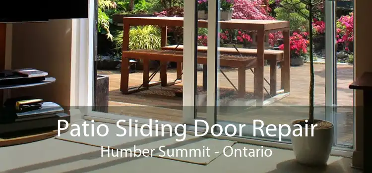 Patio Sliding Door Repair Humber Summit - Ontario