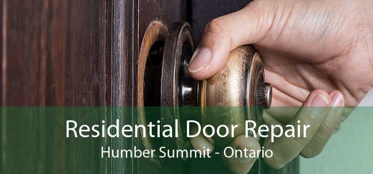 Residential Door Repair Humber Summit - Ontario