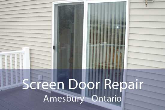 Screen Door Repair Amesbury - Ontario