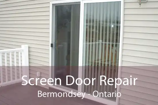 Screen Door Repair Bermondsey - Ontario