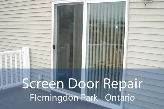 Screen Door Repair Flemingdon Park - Ontario