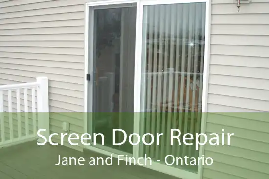 Screen Door Repair Jane and Finch - Ontario