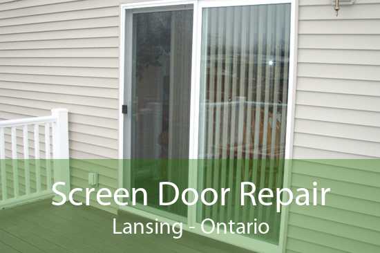 Screen Door Repair Lansing - Ontario