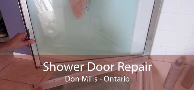 Shower Door Repair Don Mills - Ontario