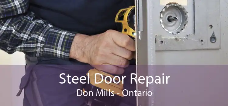 Steel Door Repair Don Mills - Ontario