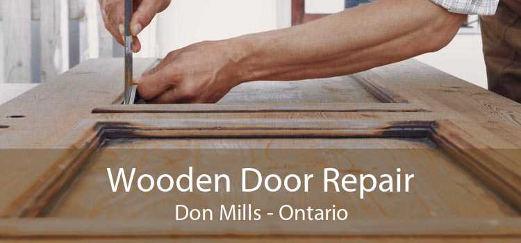 Wooden Door Repair Don Mills - Ontario