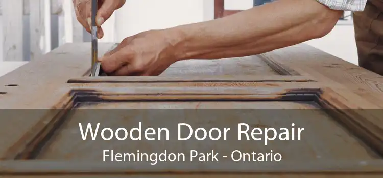 Wooden Door Repair Flemingdon Park - Ontario