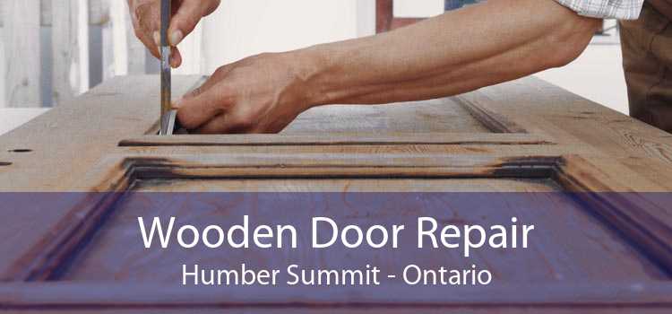 Wooden Door Repair Humber Summit - Ontario