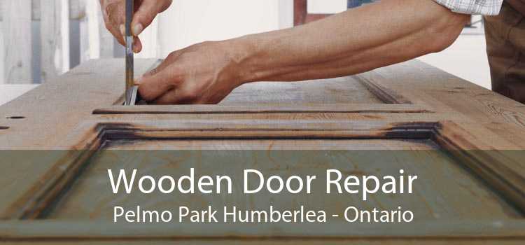 Wooden Door Repair Pelmo Park Humberlea - Ontario